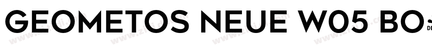 Geometos Neue W05 Bo字体转换